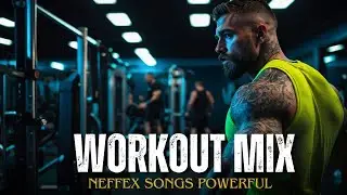 BEST WORKOUT MUSIC 🔥 RAW ENERGY TRAP & BASS 🔥 INTENSE GYM MIX Neffex