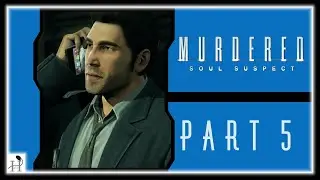 ACCIDENTAL DEATH? - Murdered: Soul Suspect Part 5 [BLIND] - Gameplay Let's Play Walkthrough