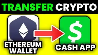 How To Transfer Money From Ethereum Wallet To Cash App (Step by Step)