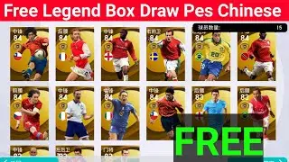 Free Legend Box Draw Pes Chinese | Event Box Draw And Free Legend