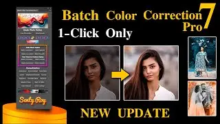 New Batch Photo Color Correction Pro 7.0 l Multi Photo Color Correction + Skin Smooth l 1-Click Only