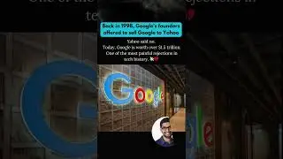 Yahoo Rejected Buying Google for $1M 😳 Now It&rsquo;s Worth $1.5T+