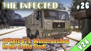 The Infected UPDATE V24: Winterausflug in die Gro&szlig;e Stadt (026) #theinfected #survival