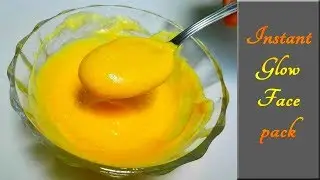 Instant Glow Face Pack at home for glowing skin || Instant Glow face pack