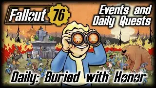 Fallout 76: Events and Daily Quests :: Daily: Buried with Honor