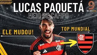 PAQUETÁ VOLTOU DIFERENTE! CONHEÇA O NOVO LUCAS PAQUETÁ DO FLAMENGO