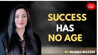 Success Has No Age | Inspiring Muniba Mazari Motivational Speech