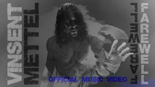 Vinsent Mettel - Farewell (Official Music Video)