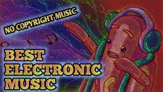 Best Electronic Music- No Copyright Sounds