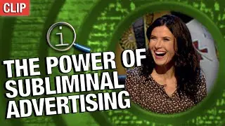 QI | The Power Of Subliminal Advertising