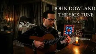 John Dowland - The sick tune