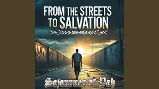 From The Streets To Salvation