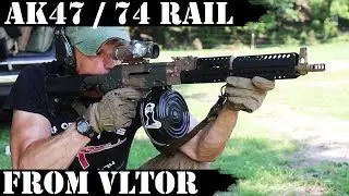 Vltor AK47 / 74 Full Size Rail!
