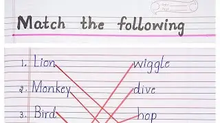 Match the following