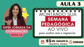 Montando ao vivo a semana pedagógica para acabar com o improviso