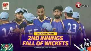 FALL of WICKETS | 2nd Innings | Chattogram vs Noakhali | BPL 2025-26 | T Sports