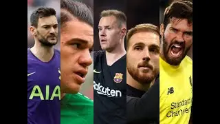 Top 10 Best Goalkeepers In The World 2019 | HD