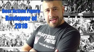Best Action Figure Reviewer of 2018