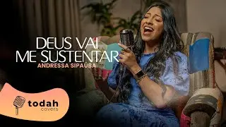 Andressa Sipaúba | Deus Vai Me Sustentar [Cover Esther Fiaux]