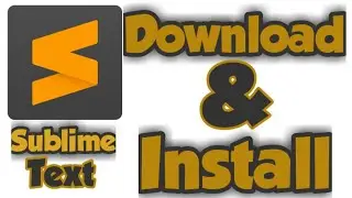 How to Download and Install Sublime Text Editor Latest Sublime text Editor Download and Install