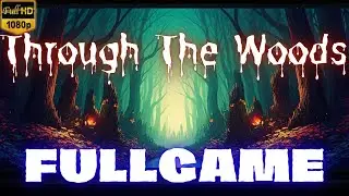 Through the Woods | Fullgame 1080p (60ᶠᵖˢ) ᴴᴰ ✔ #throughthewoods #espen #norway #olderik