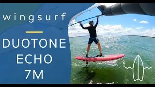 WING FOILING WITH DUOTONE ECHO 7M IN LIGHT WIND