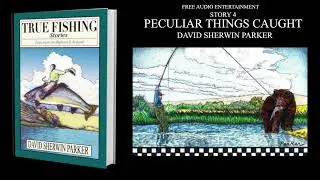 True Fishing Stories 4 Peculiar Things Caught