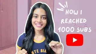 1,000 Subscribers in Just 3 Months | My journey 💌 | A guide 🌟