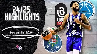 Devyn Marble Highlights 2024/25 || Portugal LPB & FIBA ​​Europe Cup || FC Porto