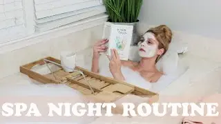 AT HOME SPA NIGHT ROUTINE!