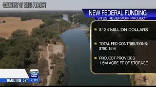 Sites Reservoir Project in Colusa County gets $134 million in federal funding