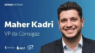 Maher Kadri, VP da Consigaz | Liquid Gas Week 2025
