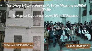 Earthquake Preparedness | Testing RC Structures in UET Peshawar | Shake Table Test | Dr. KS Academy
