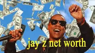 Jay Z Net Worth 2023 Review