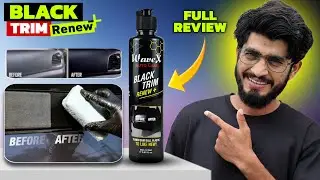 पुरानी कार बाइक को नया बना देगा ये पॉलिश || Wavex Black Trim Renew Plus Detailed Review 