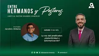 La voz del predicador: &iquest;autenticidad o automatizaci&oacute;n? | Jacobis Aldana | Ministerio Armon&iacute;a