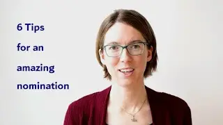 6 Tips for an Amazing Nomination