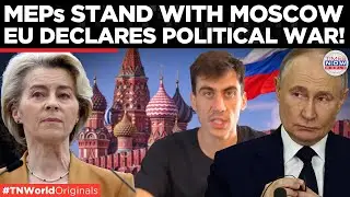 EU Exposed: MEPs Rebel in Moscow, Defy Brussels and Face Investigation! | World News