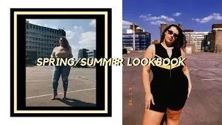 Plus Size Spring/Summer Lookbook