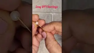 Easy DIY Earrings  #DIYEarrings #EarringMaking #HandmadeJewelry #EarringTutorial