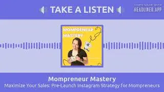 Maximize Your Sales: Pre-Launch Instagram Strategy for Mompreneurs | Mompreneur Mastery