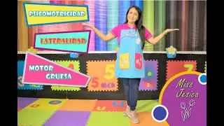 PSICOMOTRICIDAD - JUEGOS DE LATERALIDAD Y MOTRICIDAD GRUESA