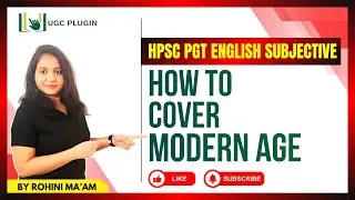 HPSC PGT English Subjective | How to Cover Modern Age | Complete Strategy | Rohini Ma&rsquo;am
