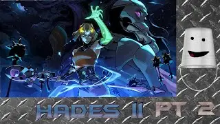Hades 2 Part 2, Getting to the surface and facing new monsters
