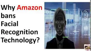 why amazon ban facial recognition technology in USA?