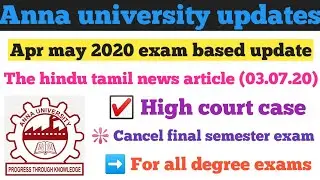 Anna university exam based (High court case for cancel semester exam)
