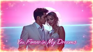 You Forever in My Dreams -80s Modern Talking Style-