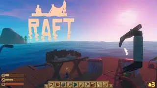 НАШЕЛ ПЕСОК И ГЛИНУ, ПЛОТ СТАНОВИТЬСЯ БОЛЬШЕ! Одиночное прохождение RAFT(РАФТ) без комментариев
