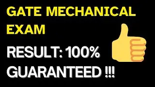 GATE Mechanical Exam: Success 100% Guaranteed #GATEMechanical #gateXE