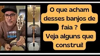 QUER UM BANJO BOM MACIO SOM DAS ANTIGAS? O QUE ACHAM DESSES FAIA QUE CONSTRUI? LEMBRA OS DELVECHIO!